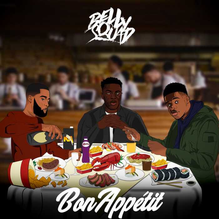 Belly Squad - Bon Appetit